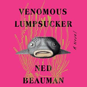 Venomous Lumpsucker [Audiobook]