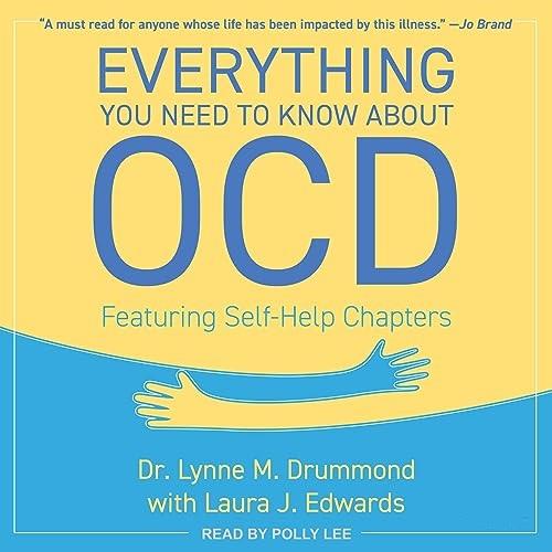Everything You Need to Know About OCD [Audiobook]