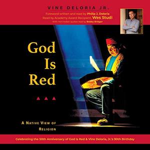 God Is Red A Native View of Religion [Audiobook]