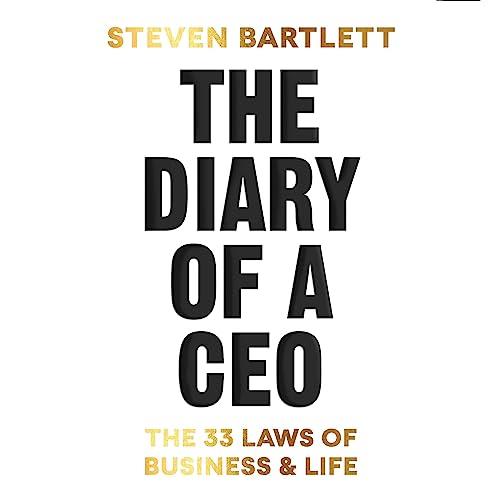 The Diary of a CEO The 33 Laws of Business and Life [Audiobook]