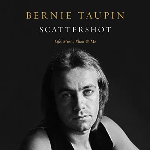 Scattershot Life, Music, Elton, and Me [Audiobook]