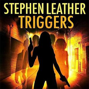 Triggers by Stephen Leather