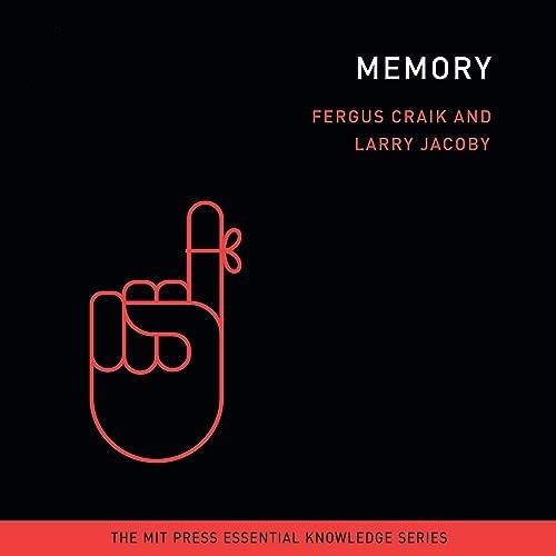 Memory The MIT Press Essential Knowledge Series [Audiobook]
