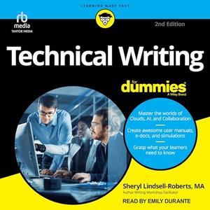 Technical Writing For Dummies, 2nd Edition [Audiobook]