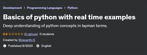 Basics of python with real time examples
