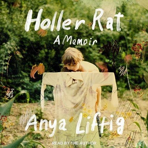 Holler Rat A Memoir [Audiobook]