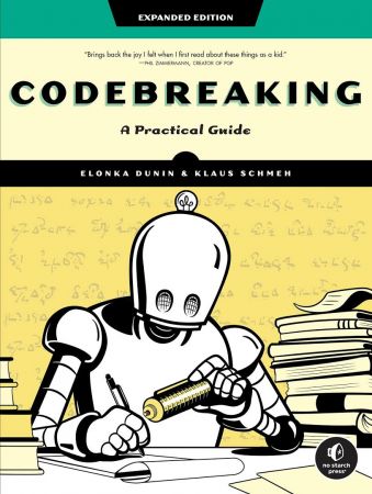 Codebreaking: A Practical Guide, Expanded Edition (Retail Copy)