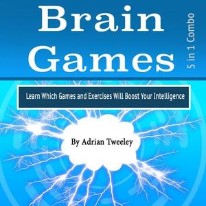 Brain Games Learn Which Games and Exercises Will Boost Your Intelligence