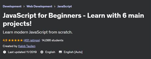 JavaScript for Beginners – Learn with 6 main projects!