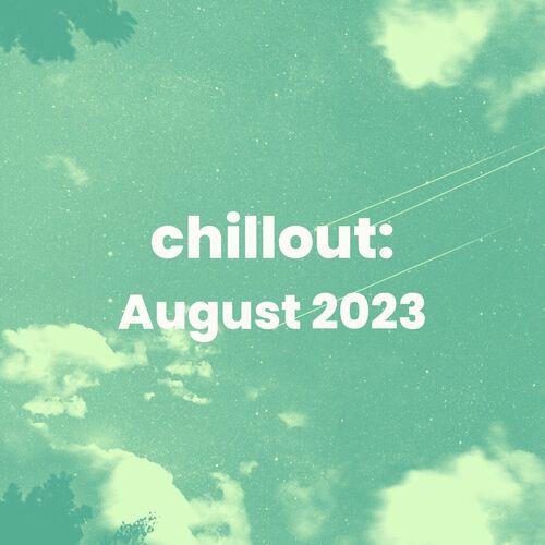 Chillout August 2023 (2023)