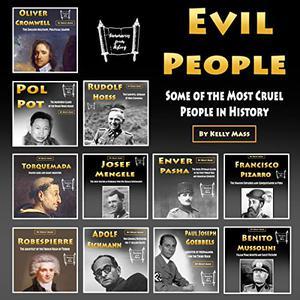 Evil People Some of the Most Cruel People in History