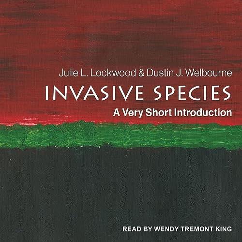 Invasive Species A Very Short Introduction [Audiobook]