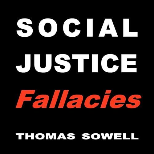 Social Justice Fallacies [Audiobook]
