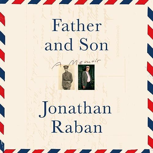 Father and Son A Memoir [Audiobook]