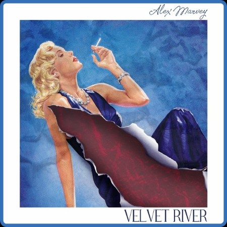 Alex Marvey - Velvet River 2023