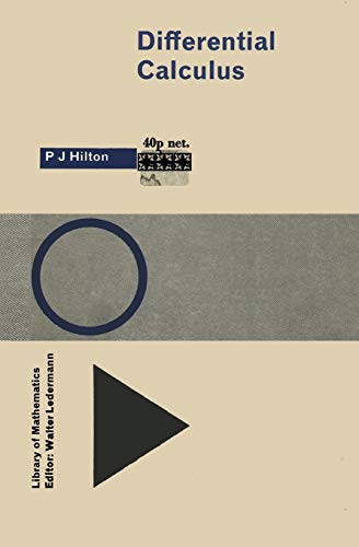 Differential Calculus by P. J. Hilton