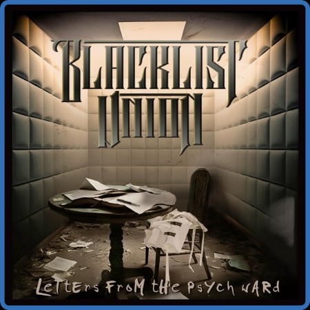 Blacklist Union - Letters From The Psych Ward 2023