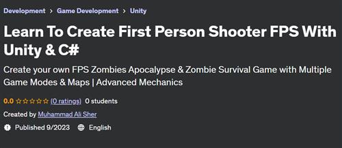 Learn To Create First Person Shooter FPS With Unity & C#