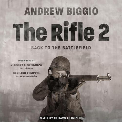 The Rifle 2 Back to the Battlefield [Audiobook]