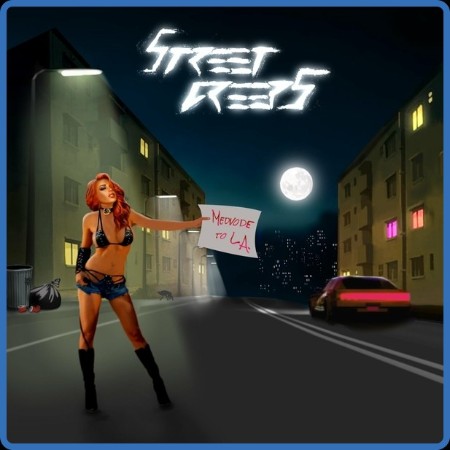 Street Creeps - Medvode to L.A. 2023