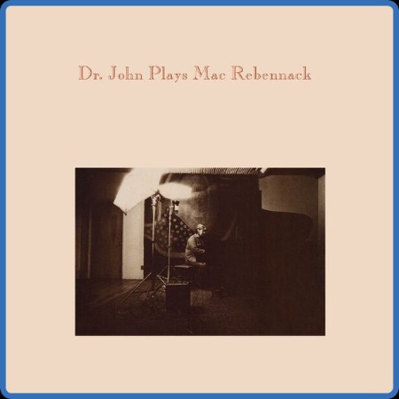 Dr. John - Plays Mac Rebennack 2023