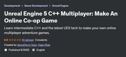 Unreal Engine 5 C++ Multiplayer – Make An Online Co–op Game