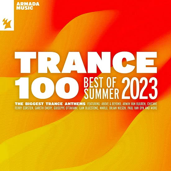 Trance 100 - Best Of Summer 2023
