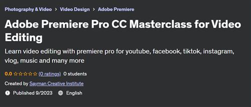 Adobe Premiere Pro CC Masterclass for Video Editing