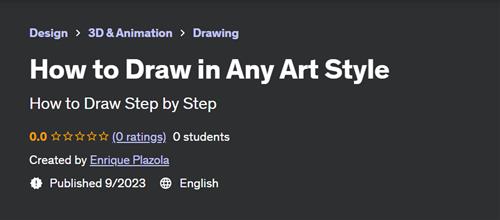 How to Draw in Any Art Style