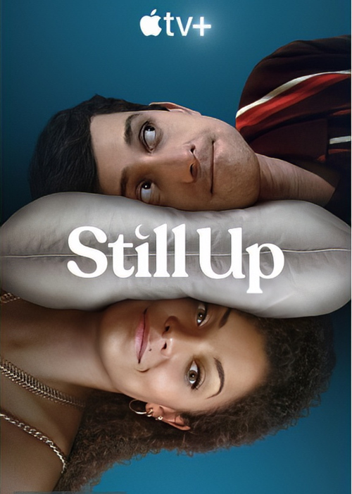 Still Up (2023) [Sezon 1] PLSUB.1080p.ATVP.WEB-DL.DDP5.1.H.264-NHTFS / Napisy PL