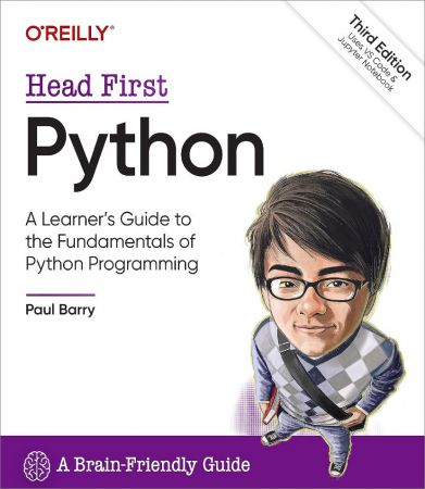Head First Python: A Learner's Guide to the Fundamentals of Python Programming, 3rd Edition [PDF, Early Release, August 2023]