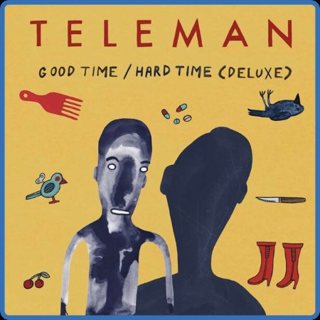 Teleman - Good Time/Hard Time 2023