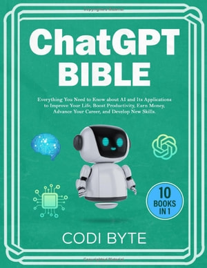 Codi Byte - Chat GPT Bible - 10 Books in 1 epub
