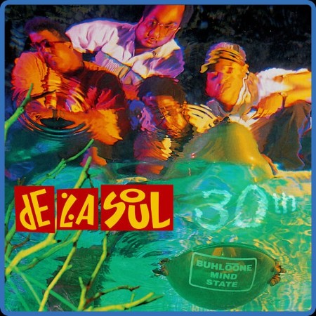 De La Soul - Buhloone Mindstate (30th Anniversary) 2023