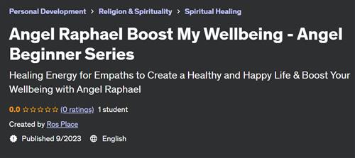 Angel Raphael Boost My Wellbeing