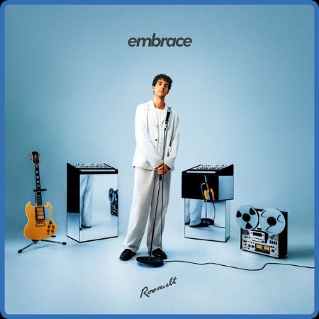 Roosevelt - Embrace 2023