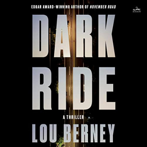 Lou Berney - Dark Ride - [AUDIOBOOK]