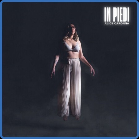 Alice Caronna - In piedi 2023