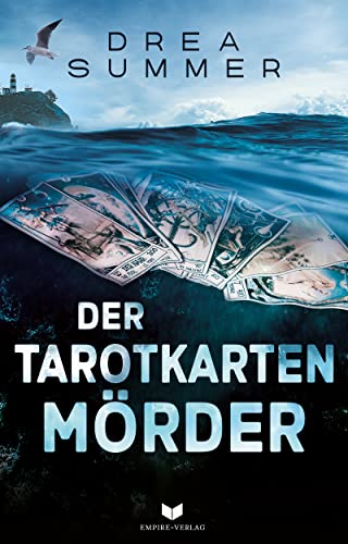 Drea Summer  -  Der Tarotkartenm&ouml;rder (Ein Teufel - Graf - Krimi 2)