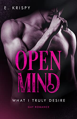 Cover: E. Krispy  -  Open mind (What I truly desire 6)