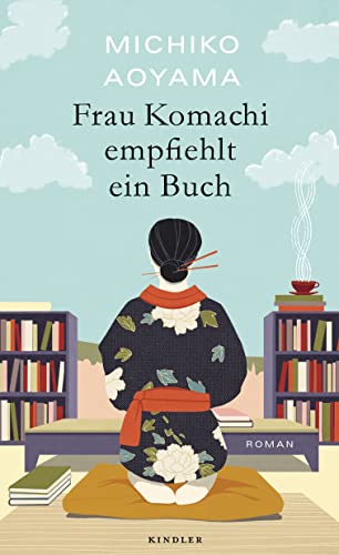 Cover: Aoyama, Michiko  -  Frau Komachi empfiehlt ein Buch