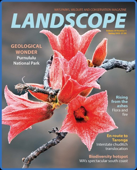 Landscope Magazine - Volume 39, Number 1 - Spring 2023 1a09ba8bff9ab8122524d82366ce6eb4