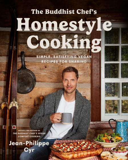 The Buddhist Chef's Homestyle Cooking by Jean-Philippe Cyr