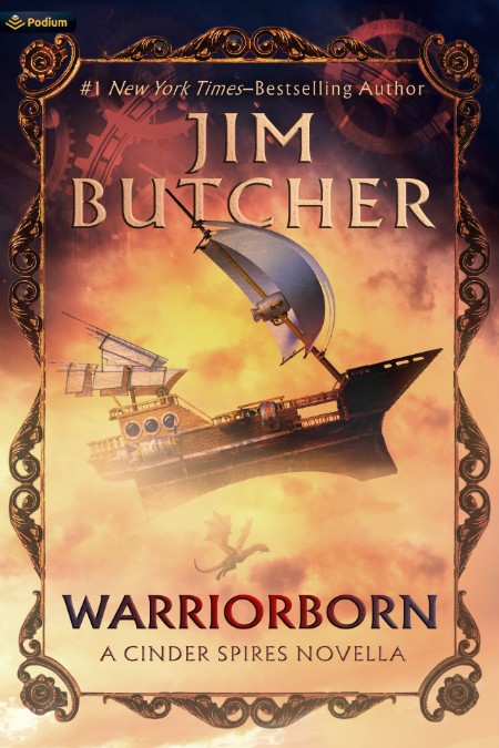 Warriorborn  A Cinder Spires Novella by Jim Butcher Be5cc66e36ac27a8d2873d80a00393ca