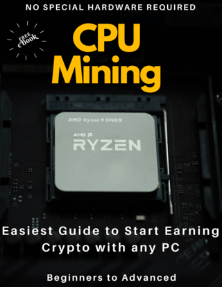CPU Mining - Easiest Guide to Start Earning Crypto with any PC (True)