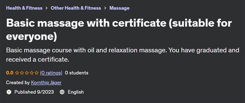 Basic massage with certificate (suitable for everyone)