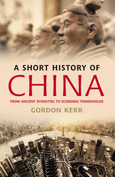 Kerr, Gordon - A short history of China