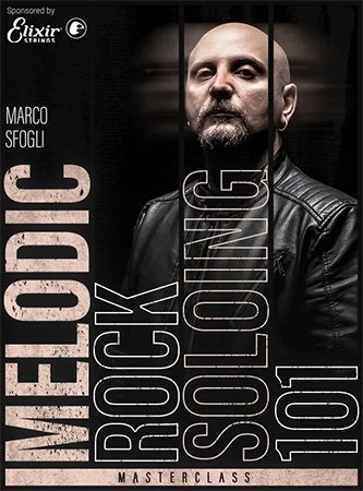 Marco Sfogli's Melodic Rock Soloing 101