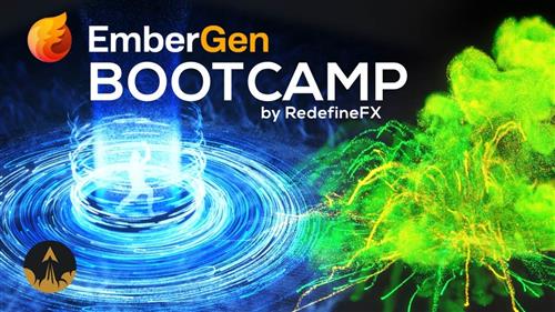 RedefineFX – EmberGen Bootcamp – A Real–Time VFX Simulation Course (2023)