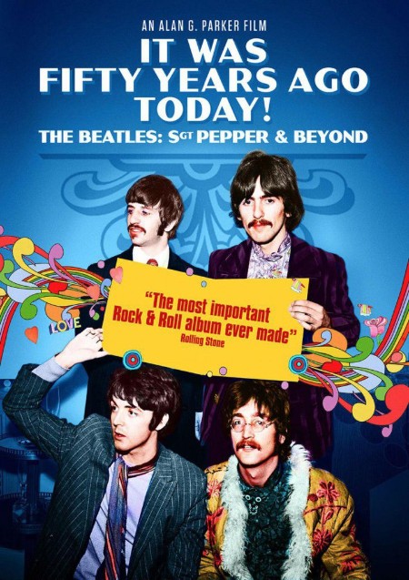 It Was Fifty Years Ago Today Sgt Pepper And Beyond (2017) 1080p BluRay H264 AAC-RARBG